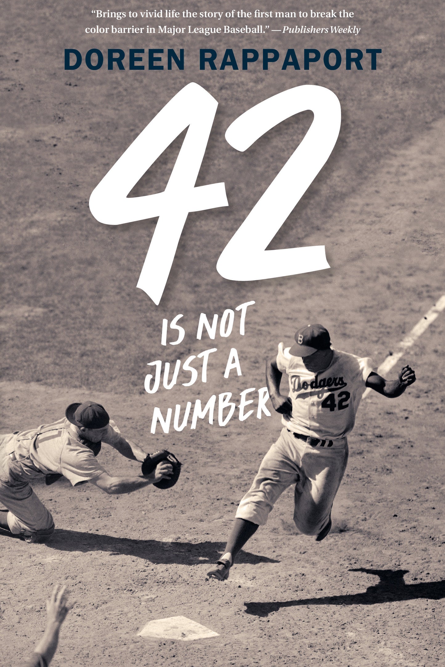 42 Is Not Just a Number - The Odyssey of Jackie Robinson, American Hero