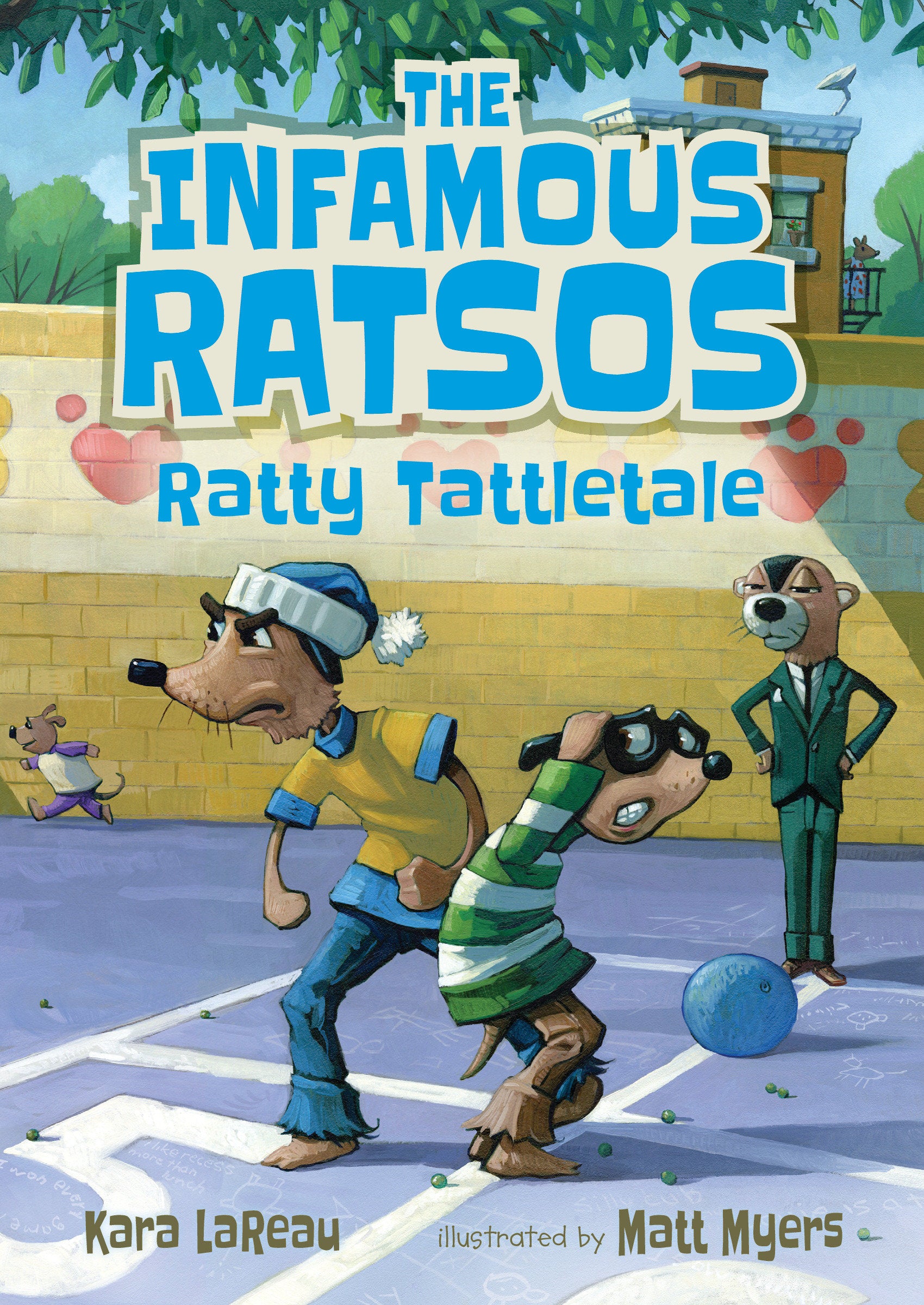 The Infamous Ratsos: Ratty Tattletale (Infamous Ratsos)