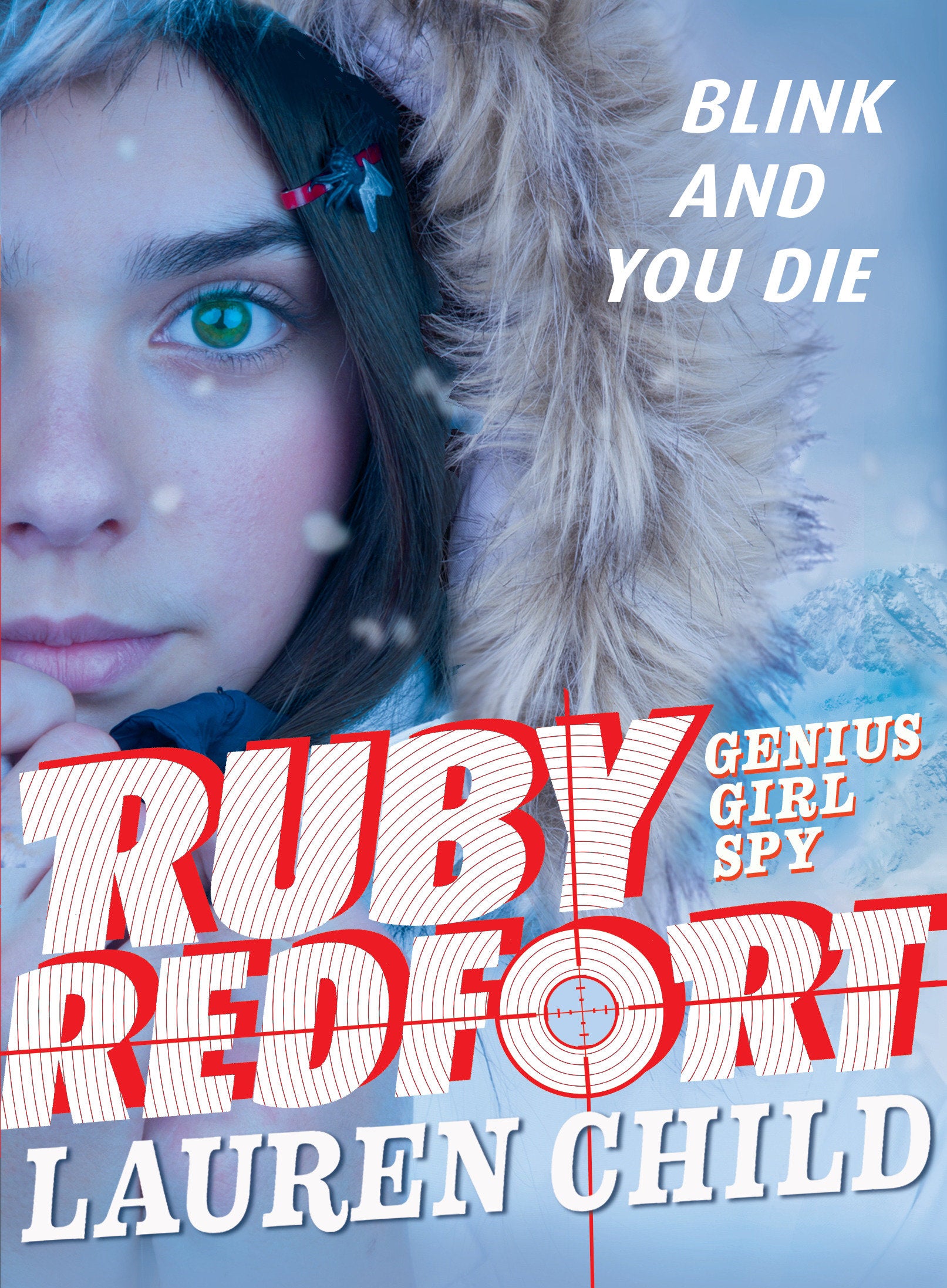 Ruby Redfort Blink and You Die (Ruby Redfort) (Book:6)