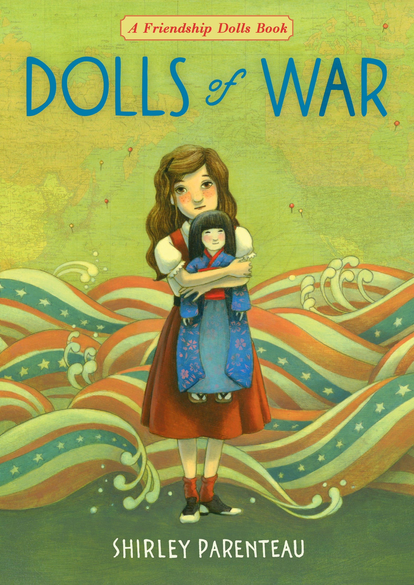 Dolls of War (The Friendship Dolls) (Book:3)