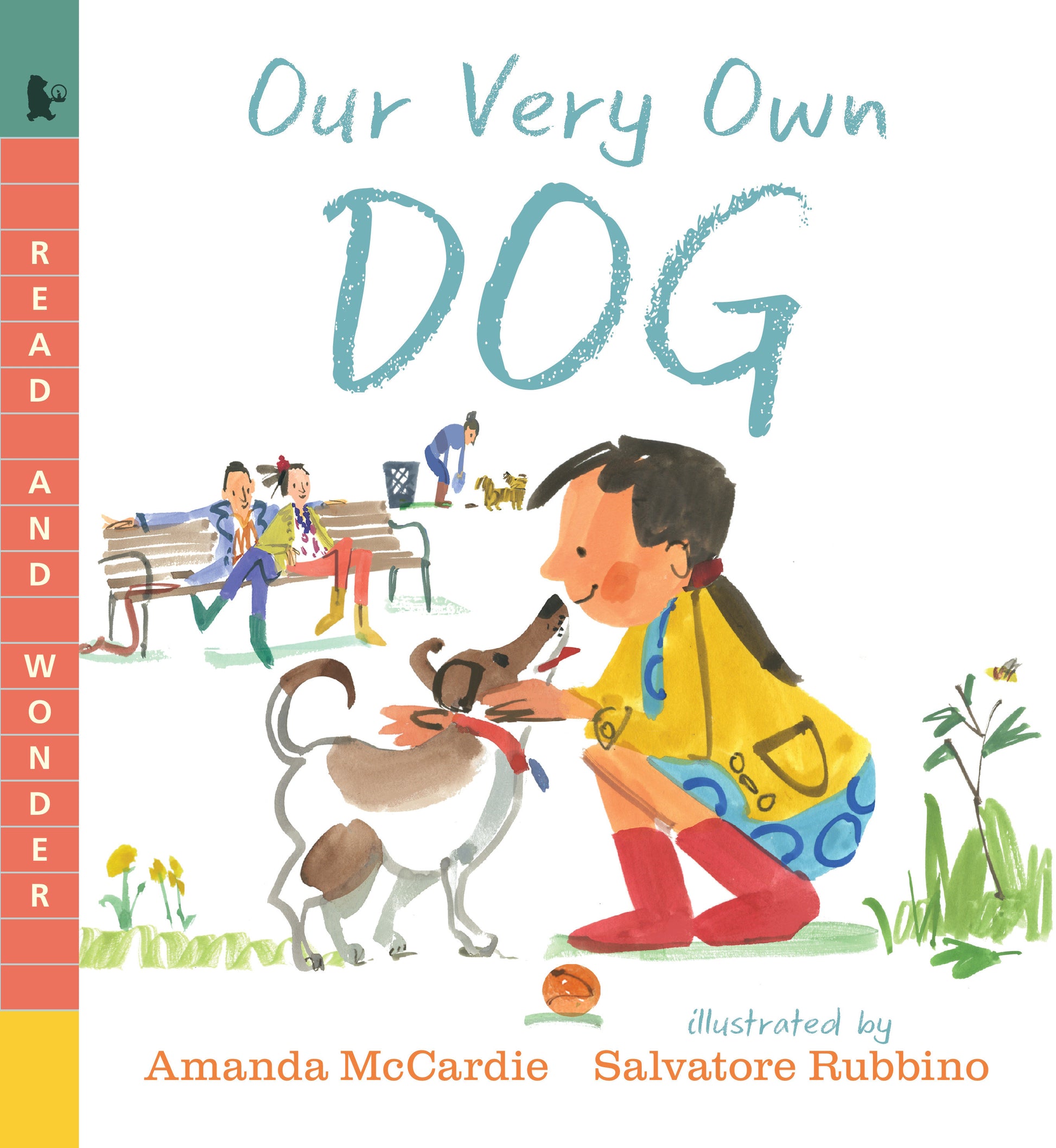 Our Very Own Dog: Taking Care of Your First Pet - Read and Wonder (Read and Wonder)