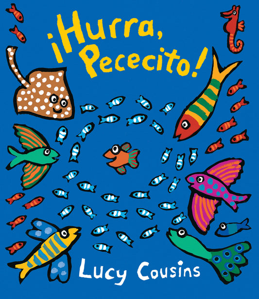 ¡Hurra, Pececito! - (Un libro de cartón con rimas para bebés y niños pequeños con animales del océano bajo el mar) (Little Fish)