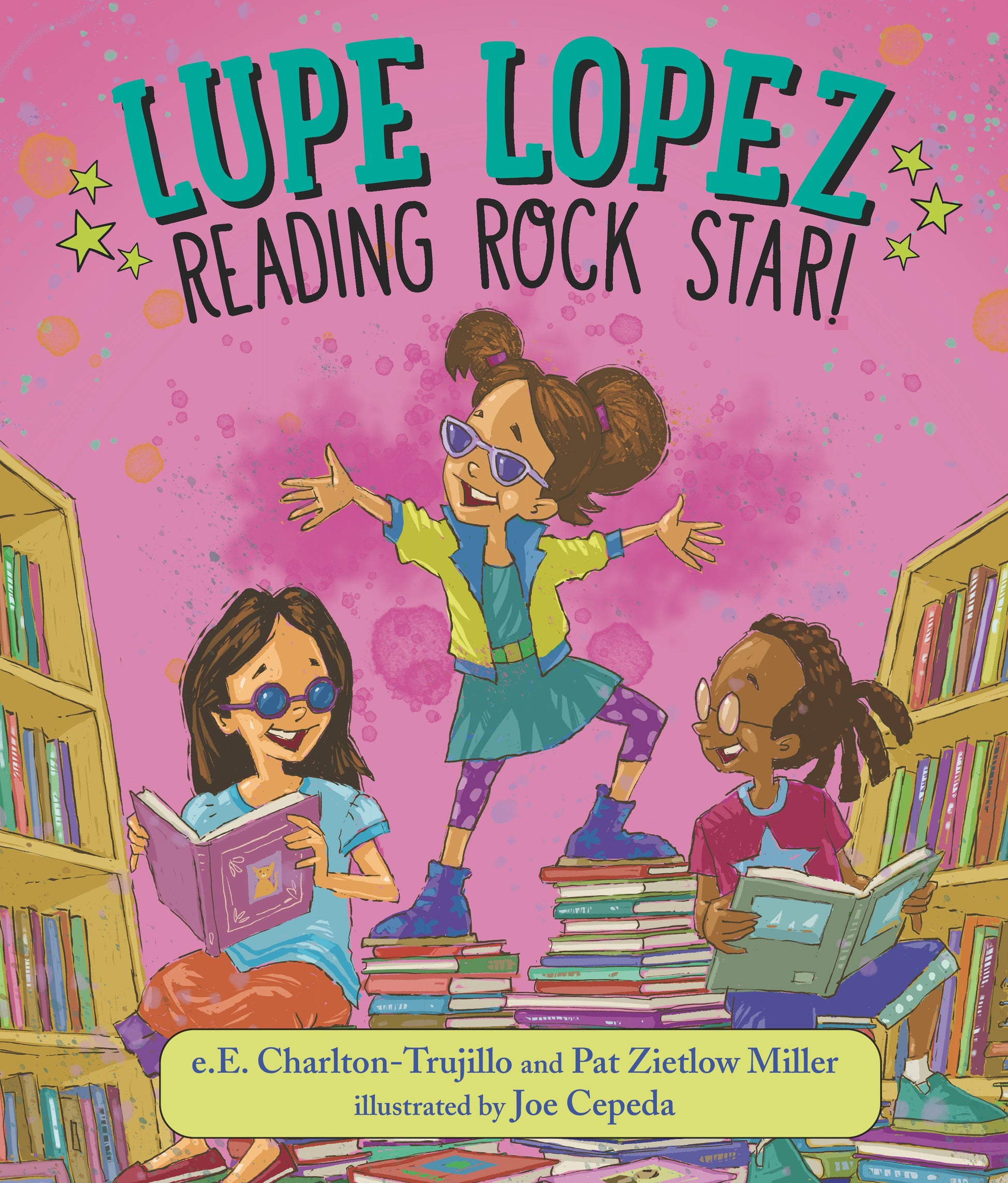 Lupe Lopez: Reading Rock Star! (Lupe Lopez)