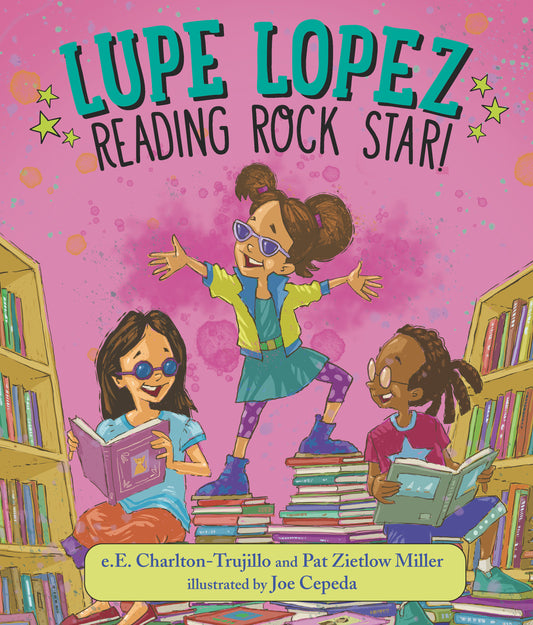Lupe Lopez: Reading Rock Star! (Lupe Lopez)