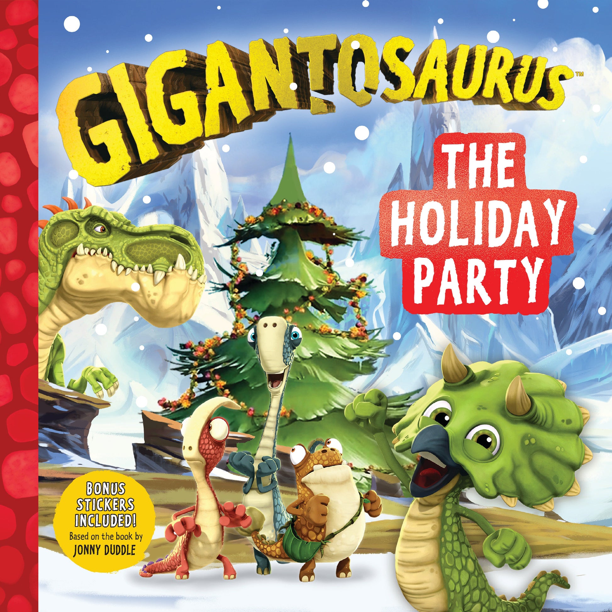 Gigantosaurus: The Holiday Party - (A Dinosaur Adventure Book About Winter Solstice, Friendship, and Festive Fun for Preschoolers, and Kids Ages 3-7 - Includes Stickers) (Gigantosaurus)