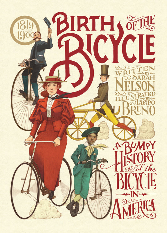 Birth of the Bicycle: A Bumpy History of the Bicycle in America 1819�1900