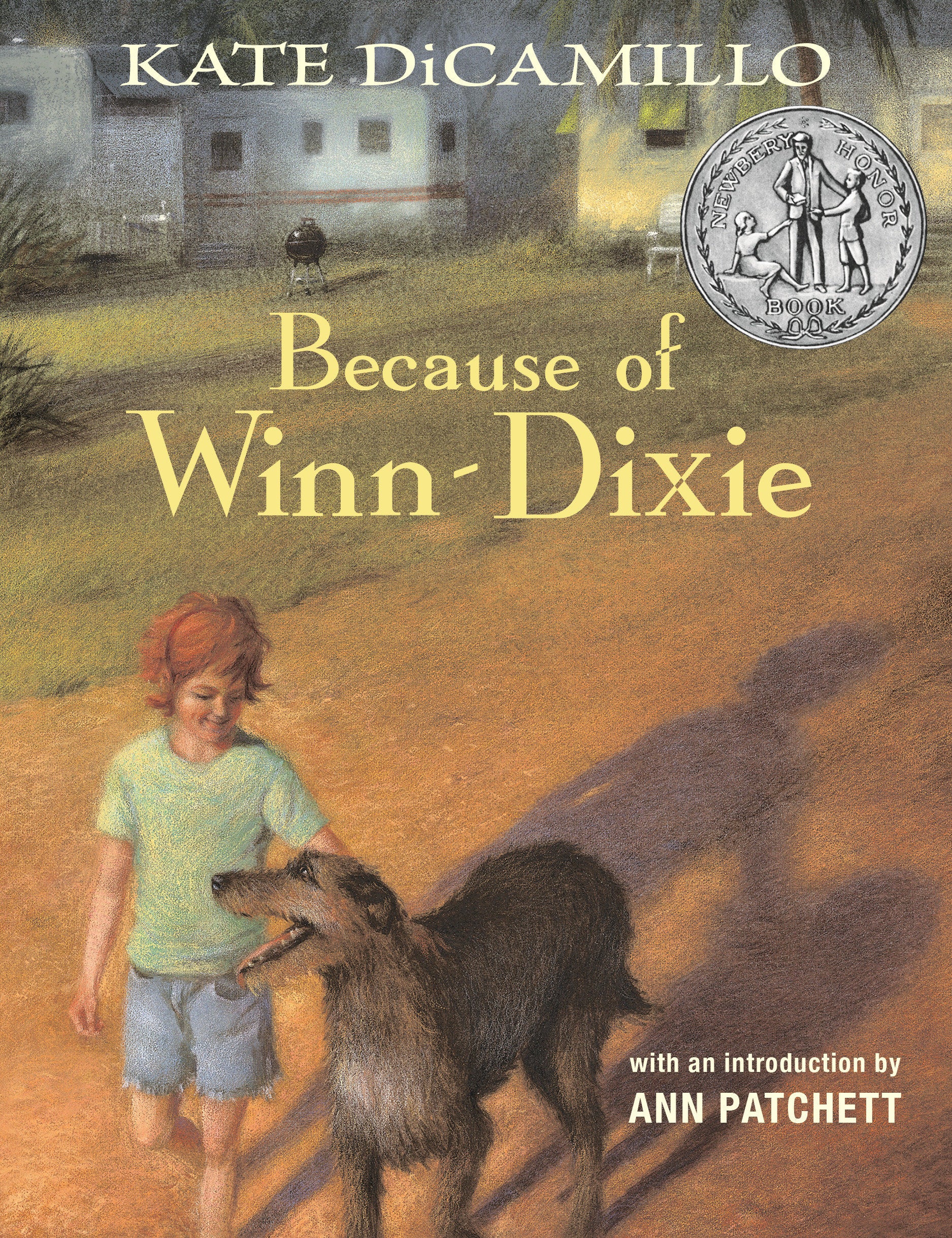Because of Winn-Dixie - (A Beloved Middle-Grade Classic About Friendship, Family, and a Dog That Changes Everything - For Kids Ages 9-12 in Grades 4-7)