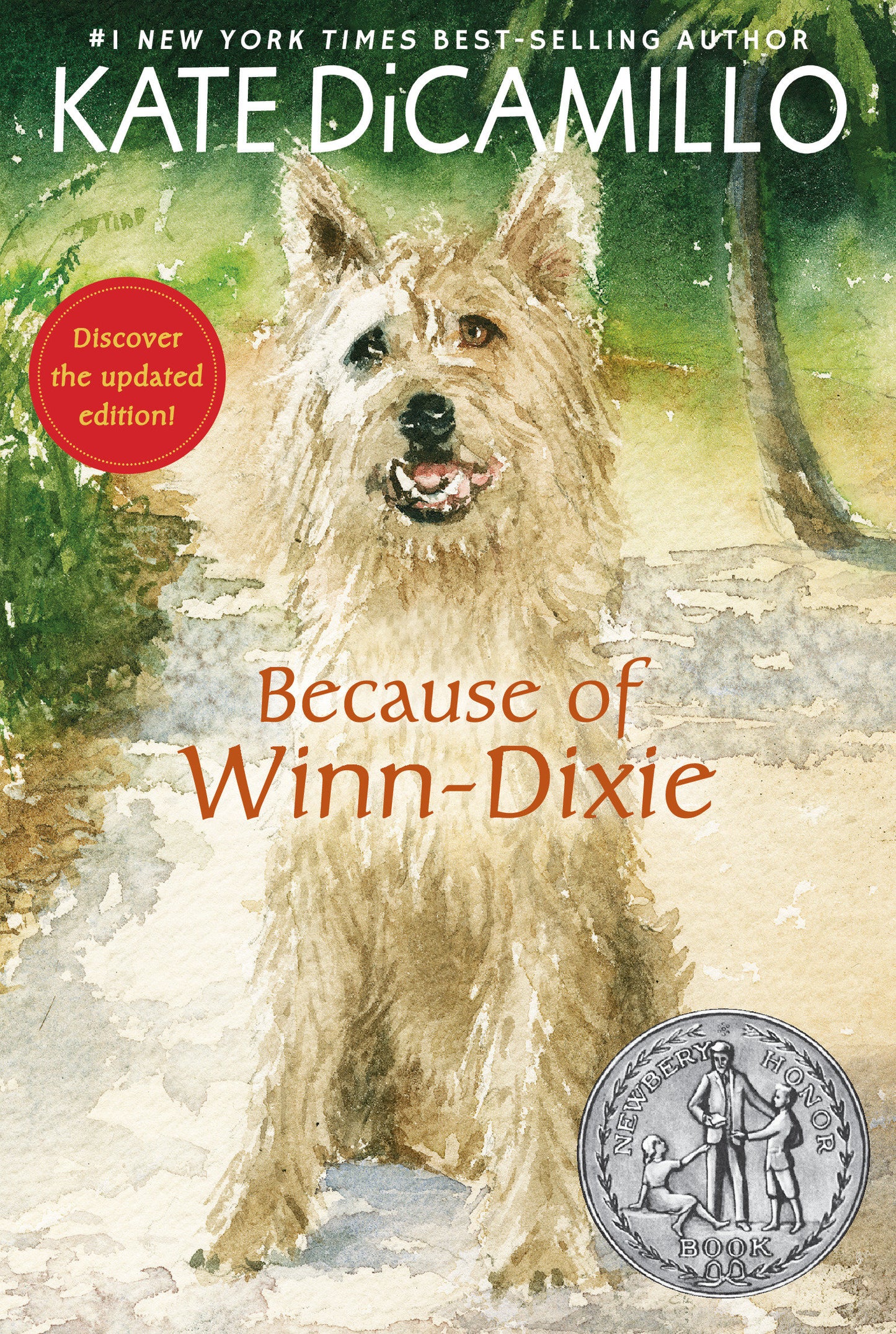 Because of Winn-Dixie - (A Beloved Middle-Grade Classic About Friendship, Family, and a Dog That Changes Everything - For Kids Ages 9-12 in Grades 4-7)