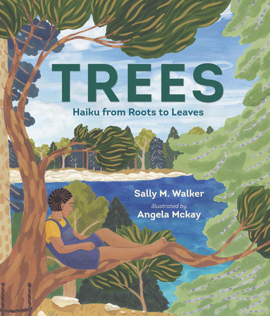 Trees: Haiku from Roots to Leaves (Sci-Ku Haiku)