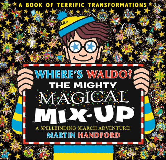 Where's Waldo? The Mighty Magical Mix-Up - A Spellbinding Search & Find Adventure (A Hidden Object Activity Book with Wizard Whitebeard - a Perfect Gift & Travel Companion for All Ages) (Where's Waldo?)