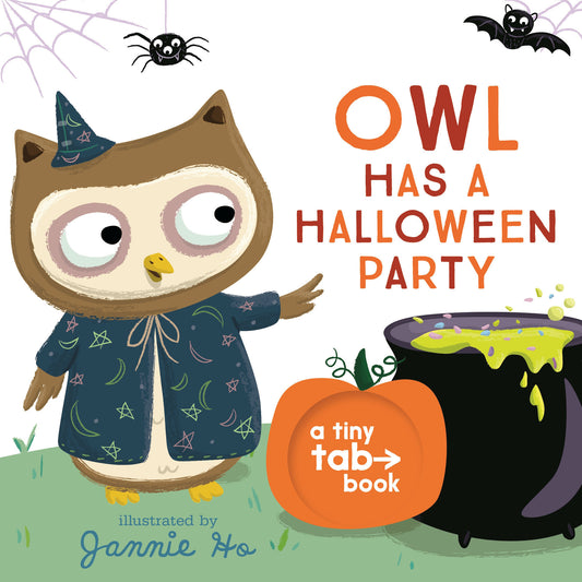 Owl Has a Halloween Party - A Tiny Tab Book (An Interactive Pull-Tab Board Book for Babies, Toddlers, and Preschoolers) (Tiny Tab)