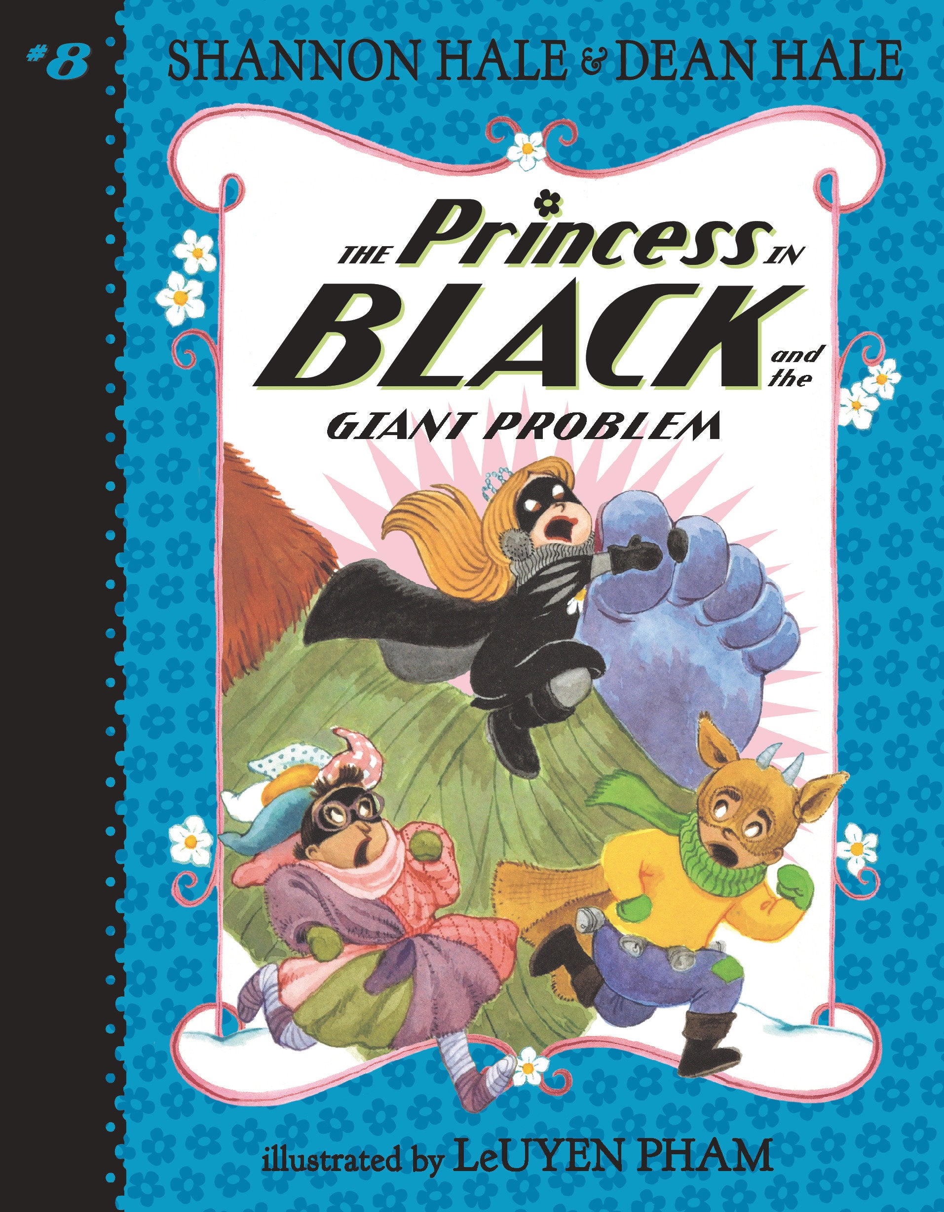 The Princess in Black and the Giant Problem (Princess in Black) (Book:8)