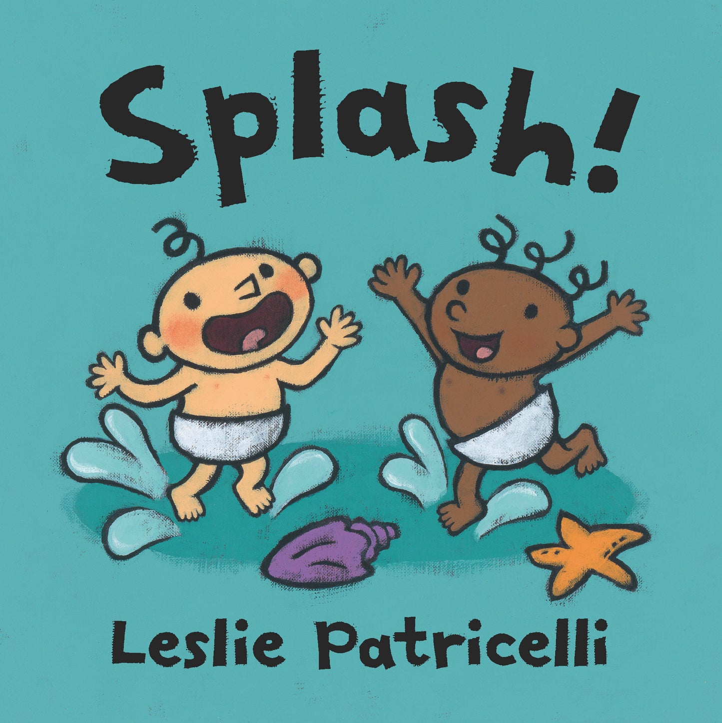 Splash! - (A Playful Introduction to Summer Fun at the Beach for Babies and Toddlers) (Leslie Patricelli Board Books)