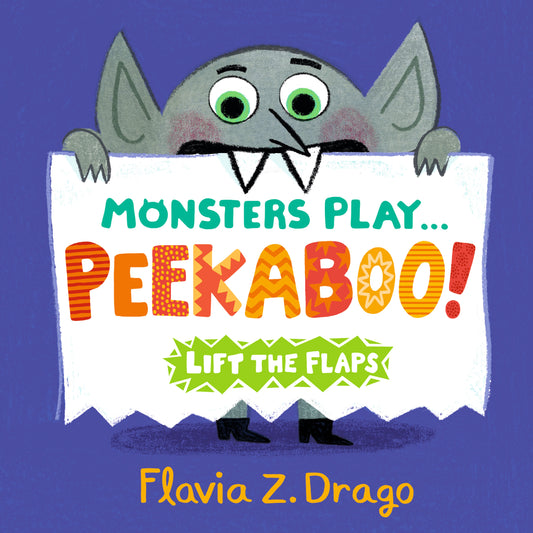 Monsters Play... Peekaboo! (The World of Gustavo)