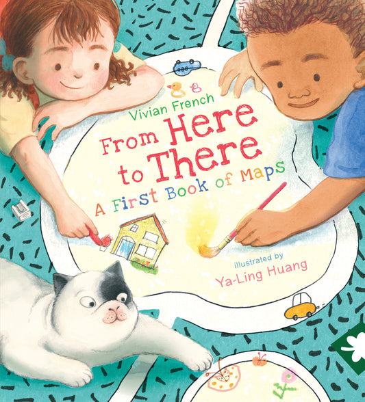 From Here to There: A First Book of Maps (First Skills)