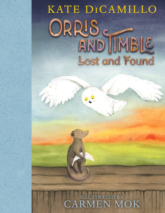 Orris and Timble: Lost and Found - (A Sweet and Funny Early Chapter Book About Friendship, Trust, and Finding Your Way - For Kids Ages 5-8 in Grades K-3) (Orris and Timble) (Book:2)