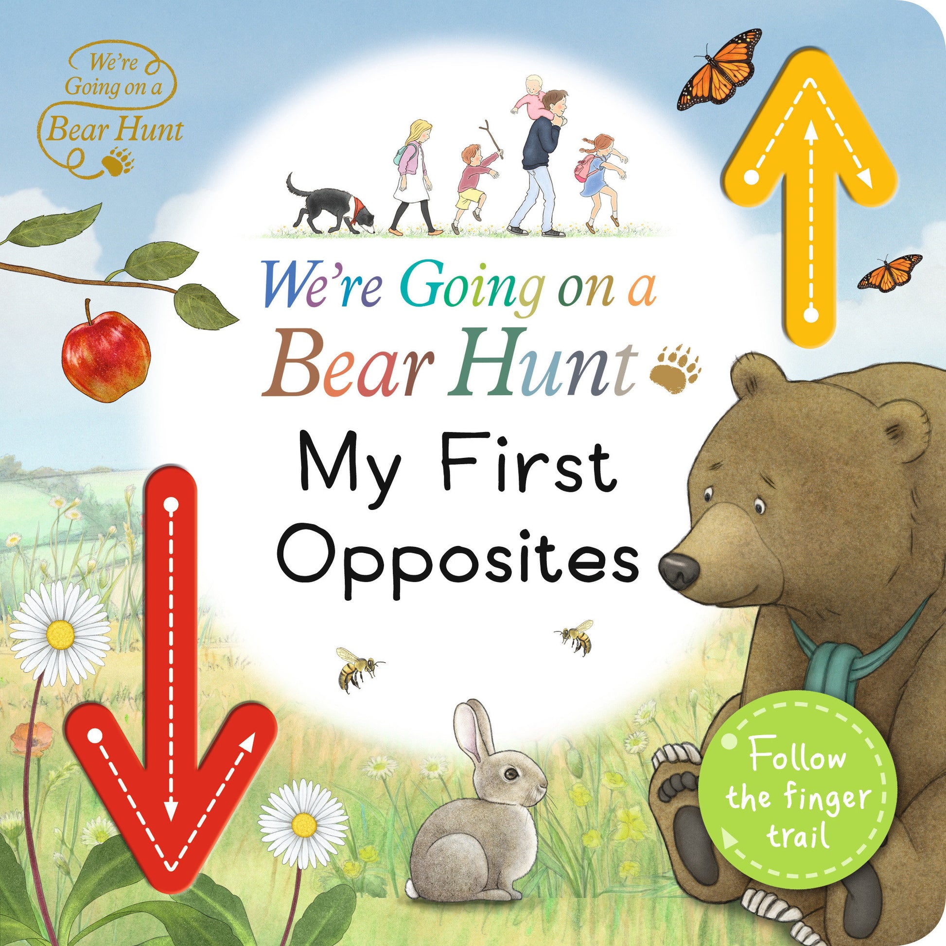 We're Going on a Bear Hunt: My First Opposites (We're Going on a Bear Hunt)
