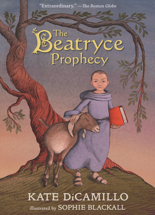 The Beatryce Prophecy - (A Medieval Tale of Courage, Fate, and Destiny - A Middle-Grade Novel for Kids Ages 8-12 in Grades 3-7)
