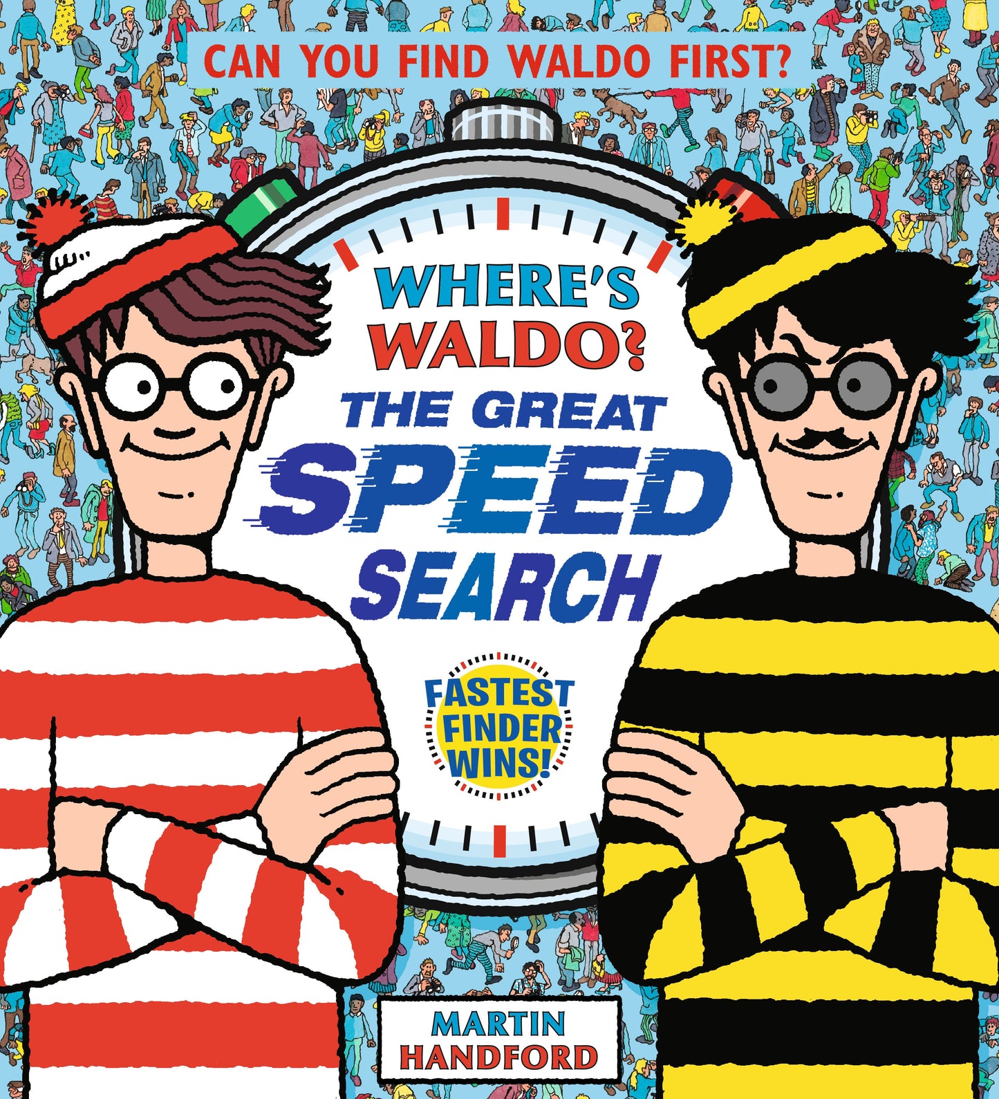 Where�s Waldo?: The Great Speed Search - (A Hidden Object Activity Book that Lays Flat for Head-to-Head Competition with Friends & Family - a Perfect Gift for All Ages) (Where's Waldo?)