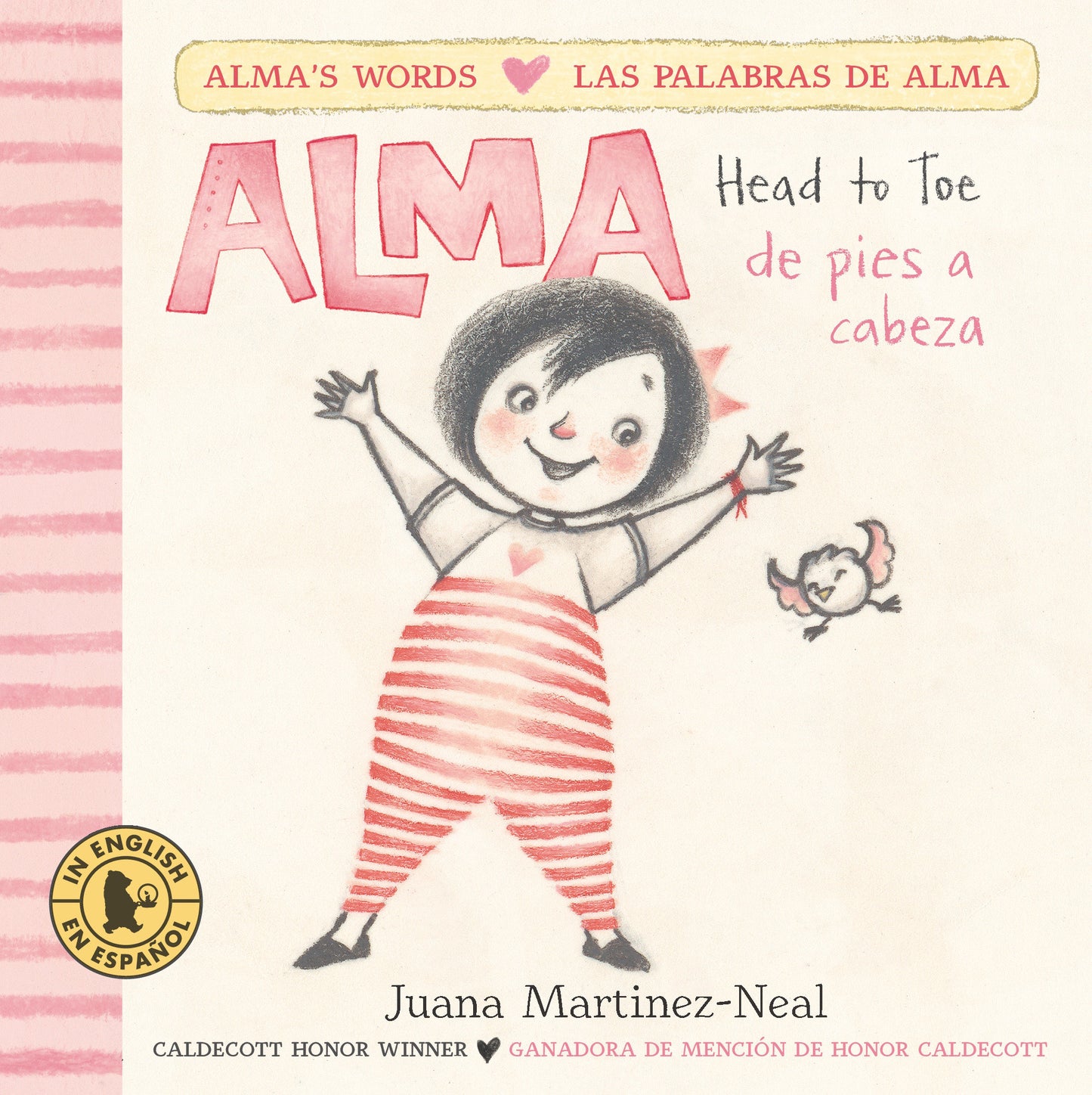 Alma, Head to Toe/Alma, de pies a cabeza, Alma, Head to Toe/Alma, de pies a cabeza (Alma's Words/Las palabras de Alma)