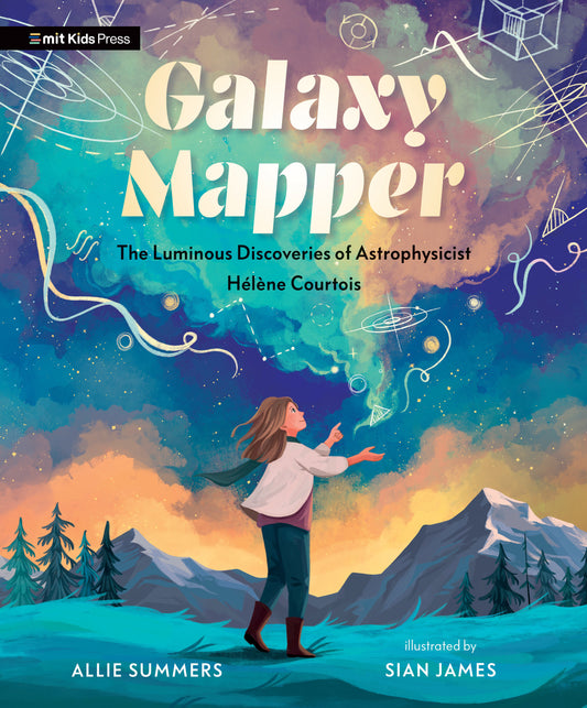 Galaxy Mapper: The Luminous Discoveries of Astrophysicist H�l�ne Courtois