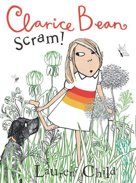 Clarice Bean, Scram!: The Story of How We Got Our Dog (Clarice Bean)