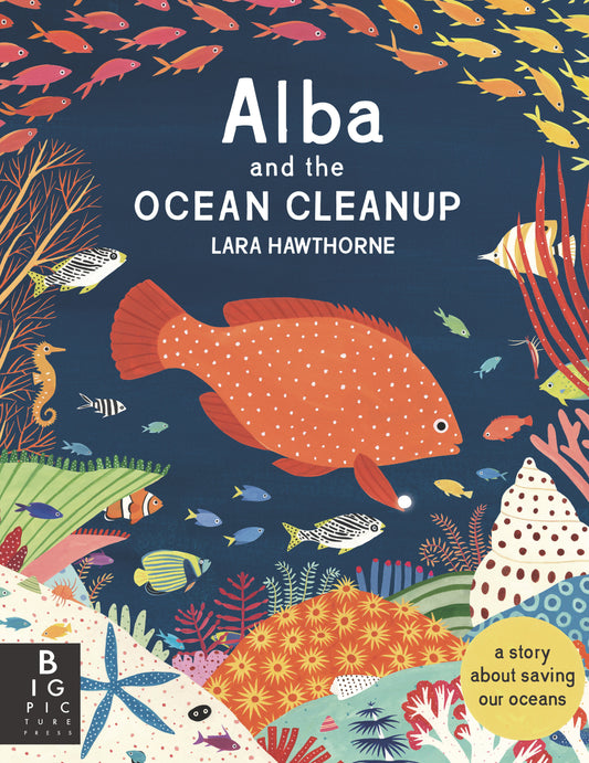 Alba and the Ocean Cleanup - A Story About Saving Our Oceans