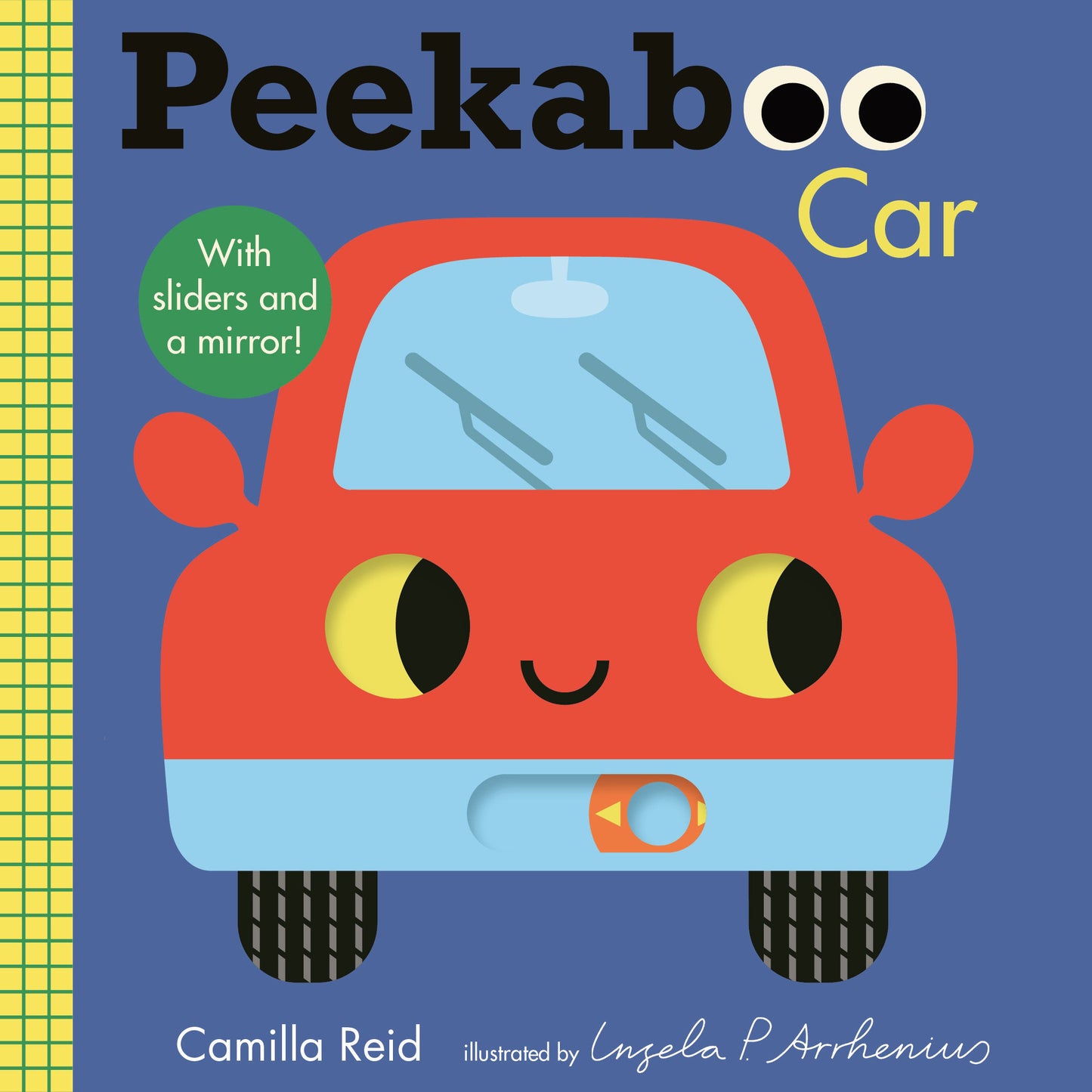 Peekaboo: Car - (An Interactive Board Book for Babies & Toddlers with Mirror & Sliders to Push, Pull, or Turn. Cute Artwork Includes a Truck, Bus, Tools, & More.) (Peekaboo You)