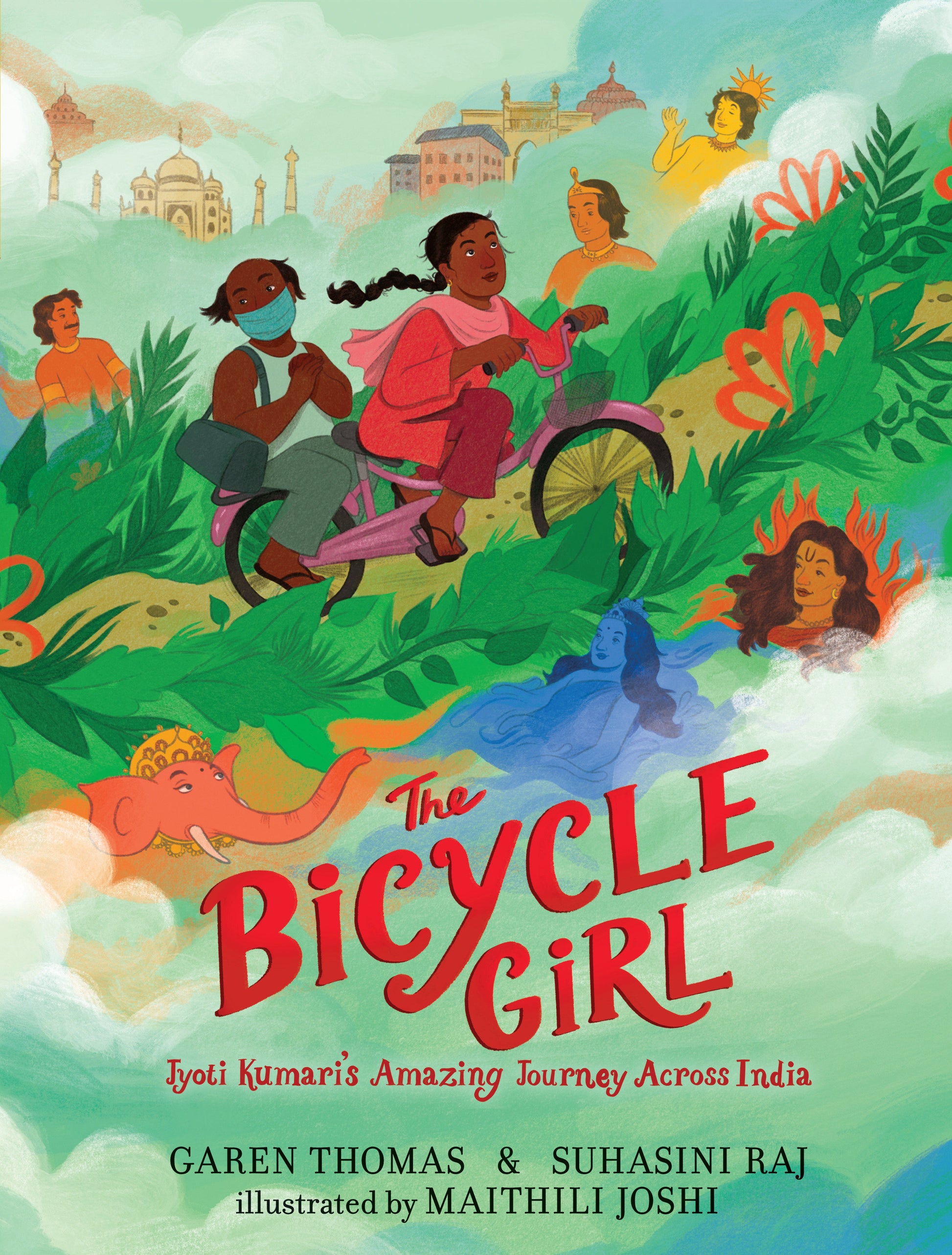The Bicycle Girl: Jyoti Kumari's Amazing Journey Across India - (A True Story of Bravery, Determination, and Family Love Set in India During the Pandemic - For Kids Ages 4-7)