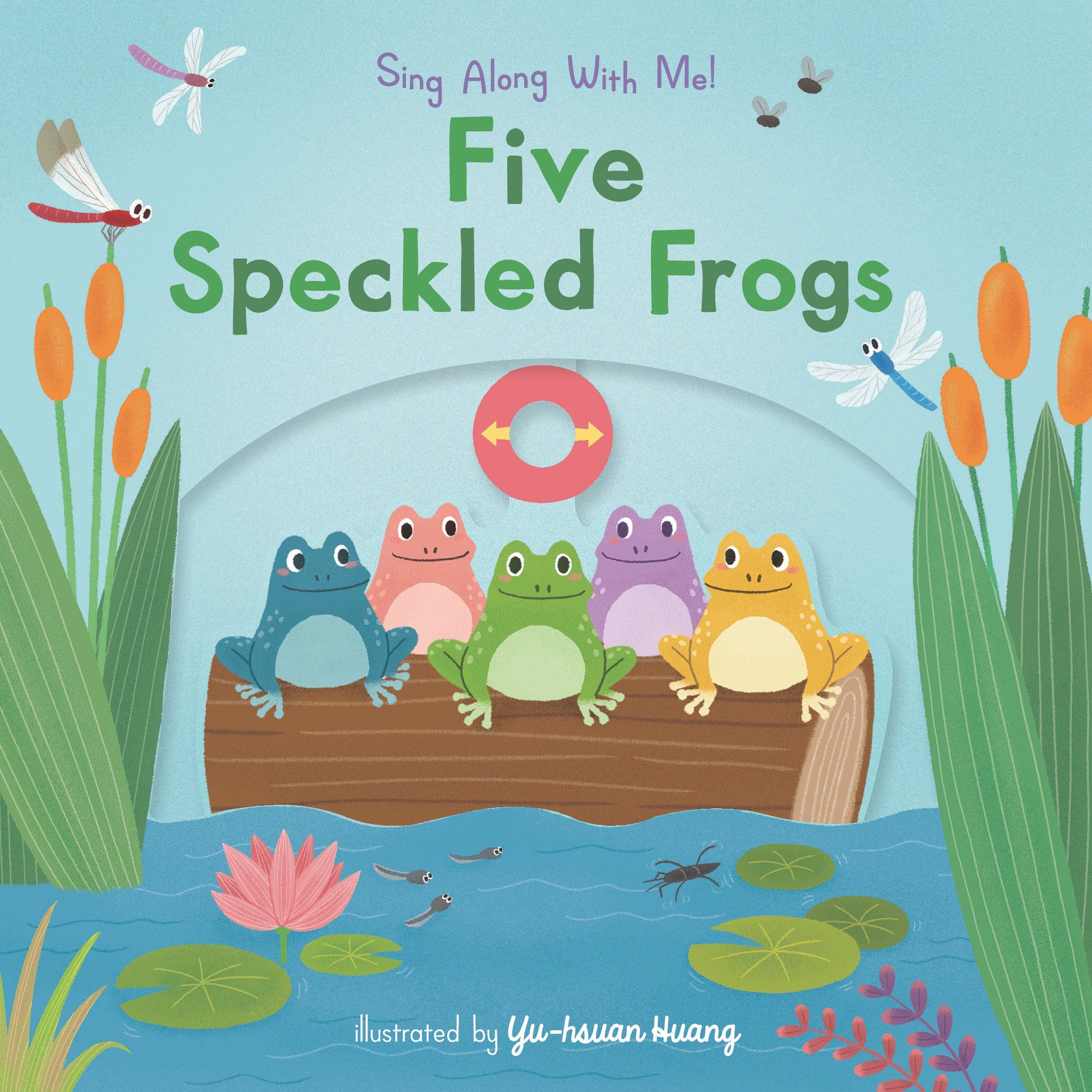 Five Speckled Frogs - (A Classic Nursery Rhyme Board Book with Interactive Sliders and QR Code for Instrumental and Vocal Versions - For Babies and Toddlers) (Sing Along with Me!)