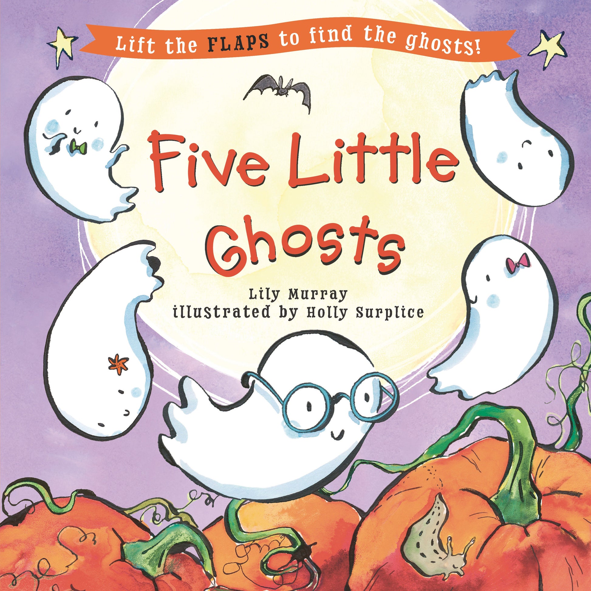 Five Little Ghosts - (A Halloween Lift-the-Flap Adventure for Babies, Toddlers, Preschoolers, and Kids Ages 2-5) (Five Little... Lift-the-Flap Books)