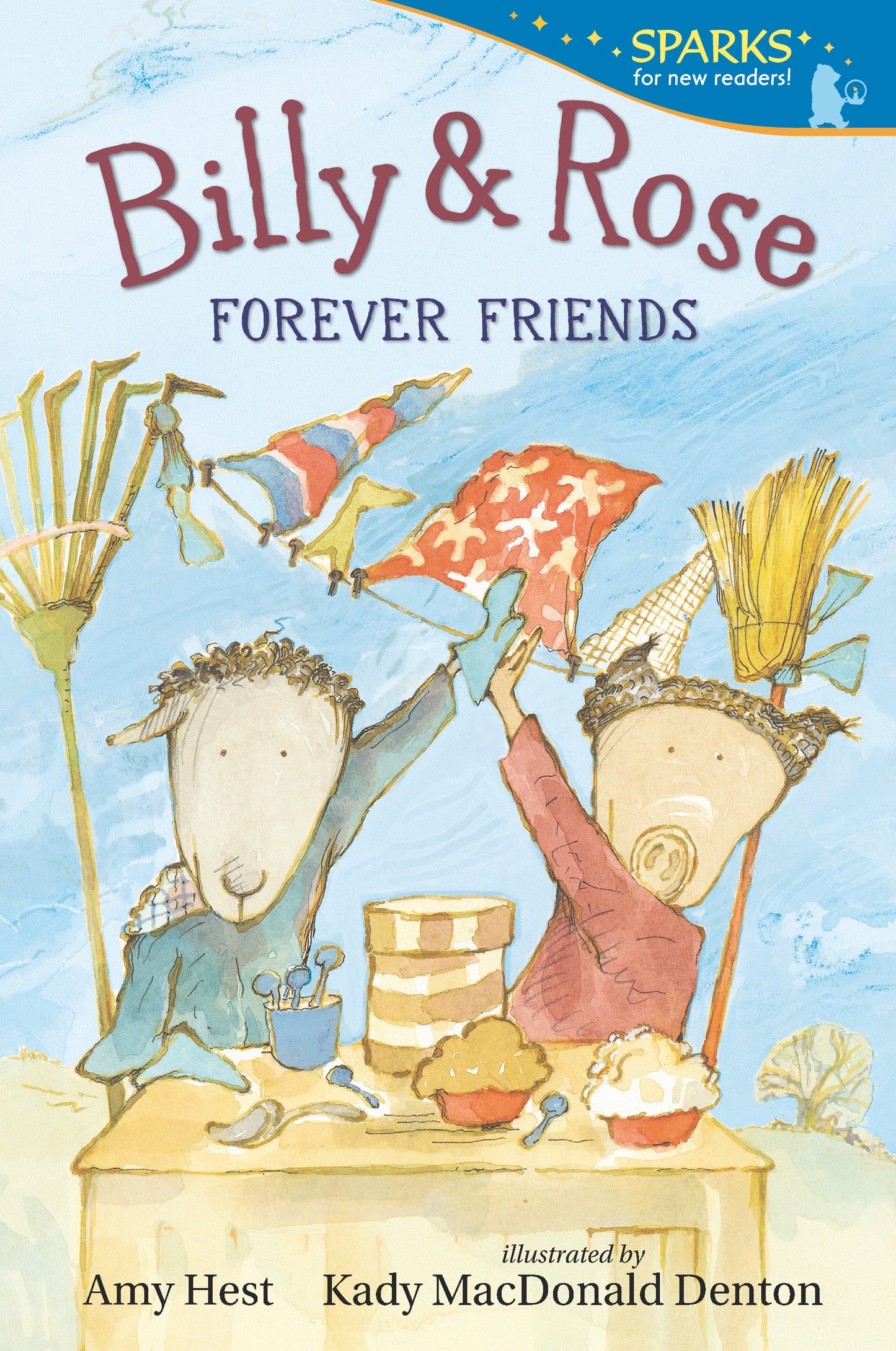 Billy and Rose: Forever Friends - Candlewick Sparks (Candlewick Sparks)