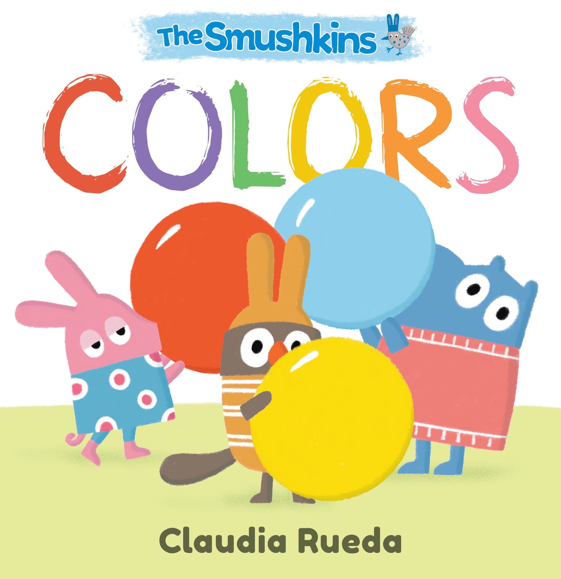 The Smushkins: Colors (The Smushkins)