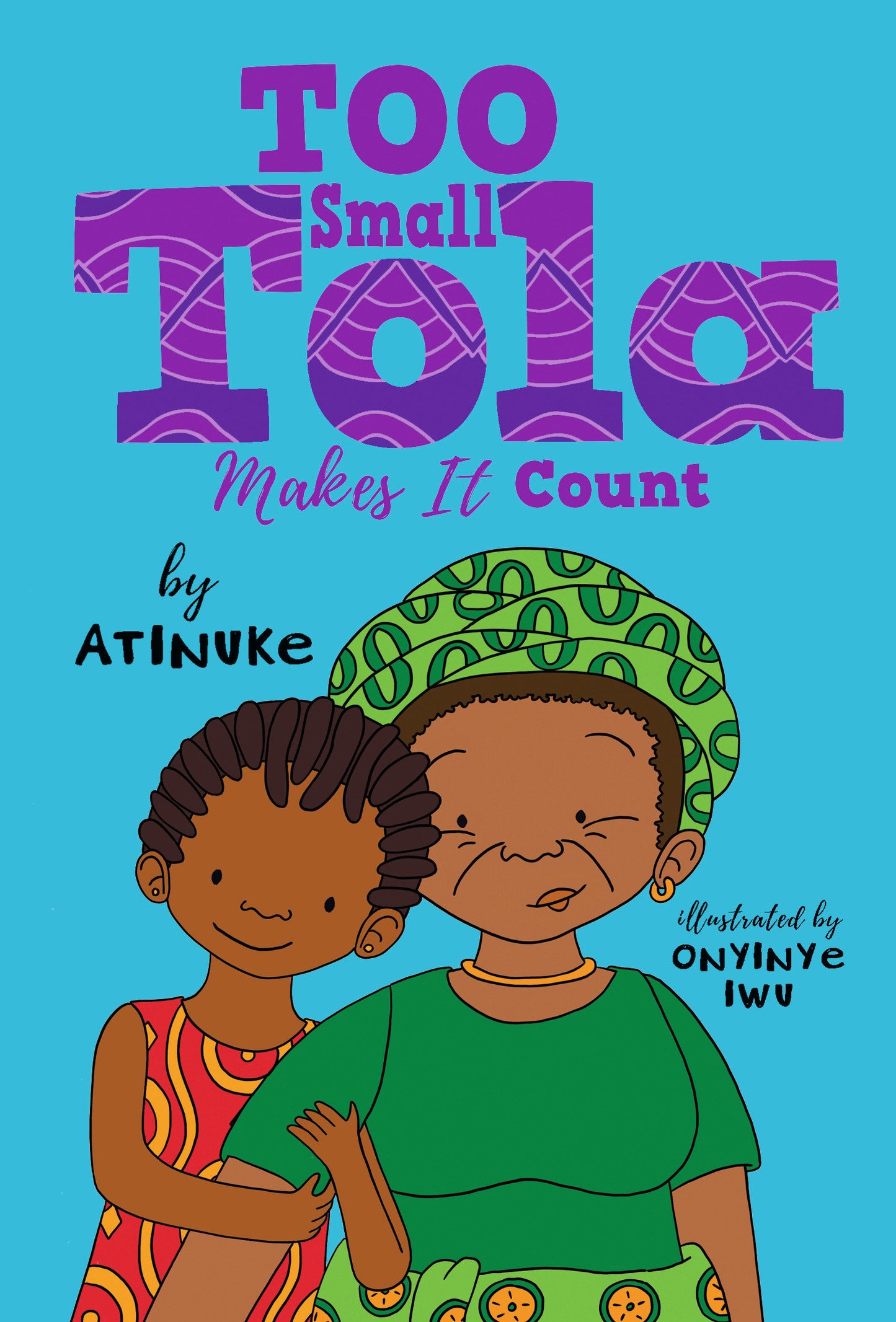 Too Small Tola Makes It Count (Too Small Tola) (Book:4)