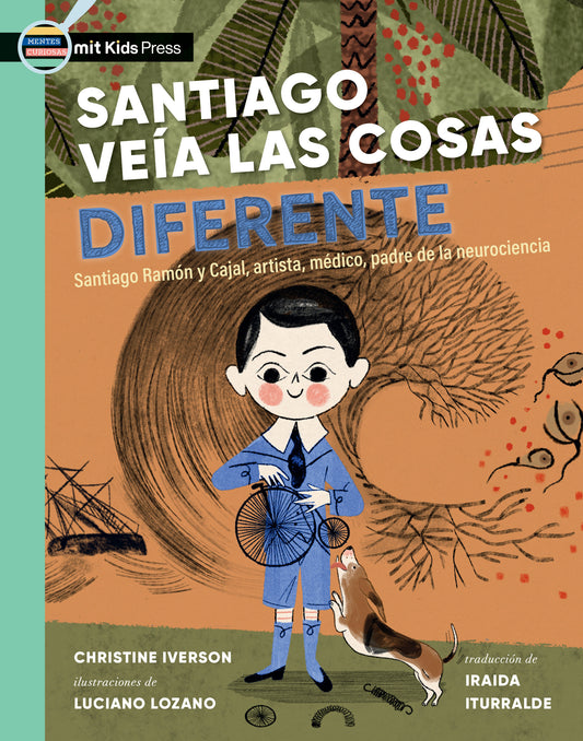 Santiago veía las cosas diferente - Santiago Ramón y Cajal, artista, médico, padre de la neurociencia (Curious Minds)