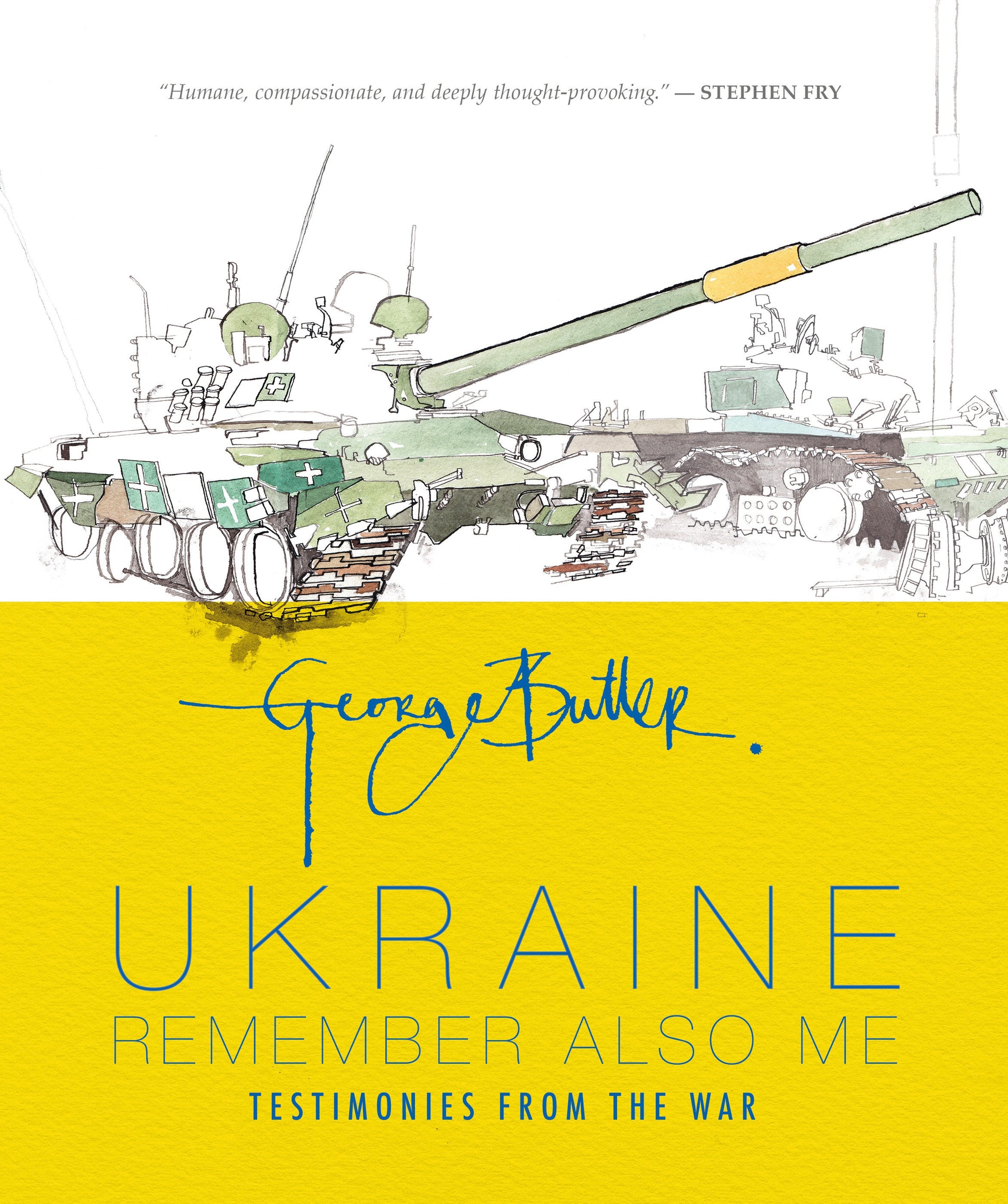 Ukraine: Remember Also Me - Testimonies from the War