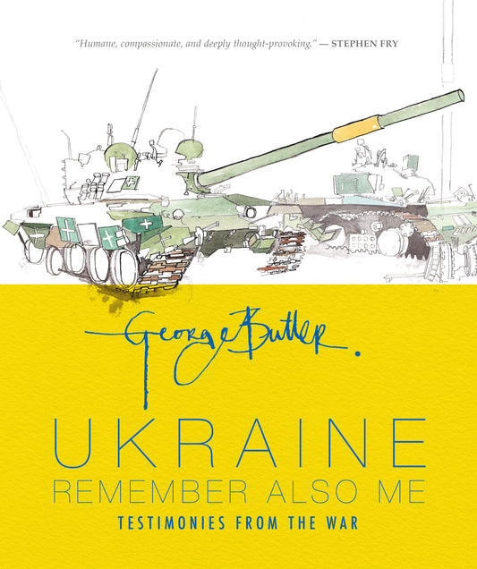 Ukraine: Remember Also Me - Testimonies from the War