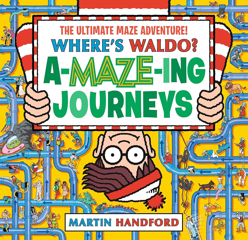 Where's Waldo? Amazing Journeys: The Ultimate Maze Adventure! by Martin Handford