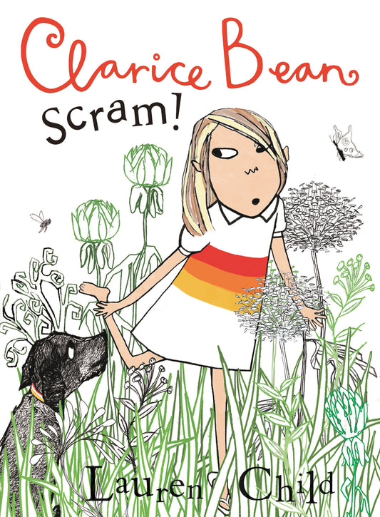 Clarice Bean, Scram!: The Story of How We Got Our Dog (Clarice Bean)