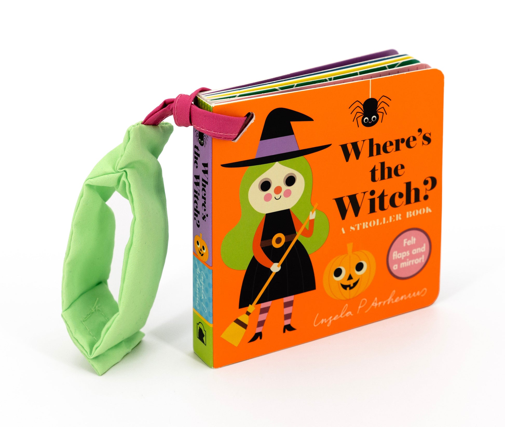 Where's the Witch?: A Stroller Book - (An Interactive, Sensory Lift-the-Flap Book with Felt Flaps and a Mirror for Babies & Toddlers. Halloween Friends Include a Vampire, Skeleton, & Spider.) (Where's The)