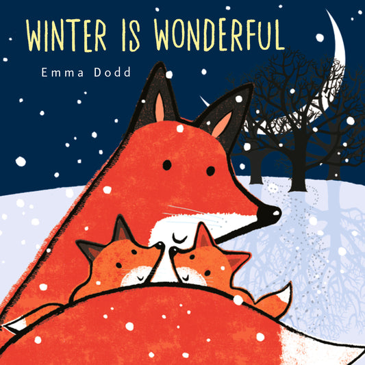 Winter Is Wonderful (Emma Dodd's Love You Books)