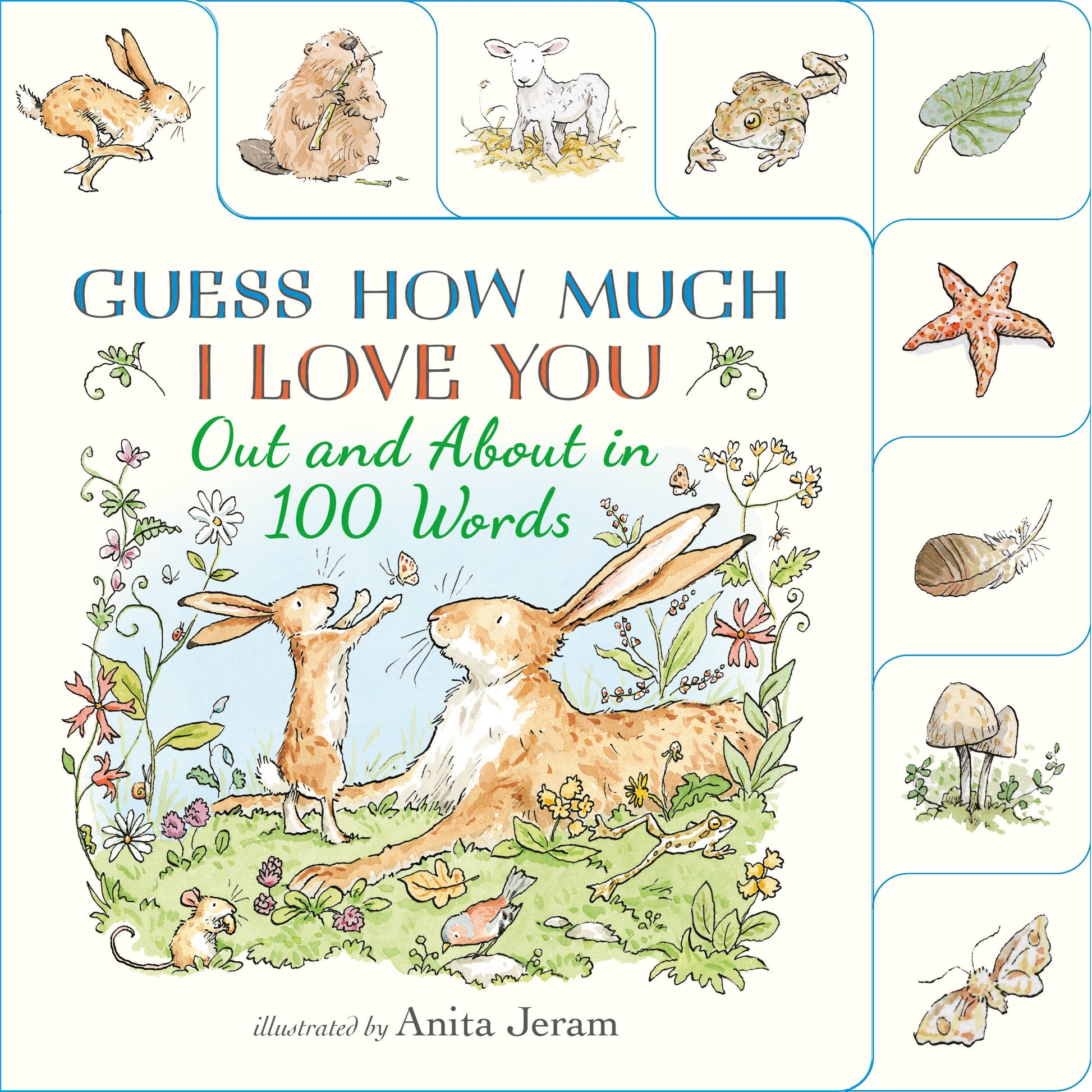 Out and About in 100 Words: A Guess How Much I Love You Book - (An Interactive First Word Book With Nature Scenes, Gentle Learning, & the Beloved Nutbrown Hare for Kids Ages 2-5) (Guess How Much I Love You)