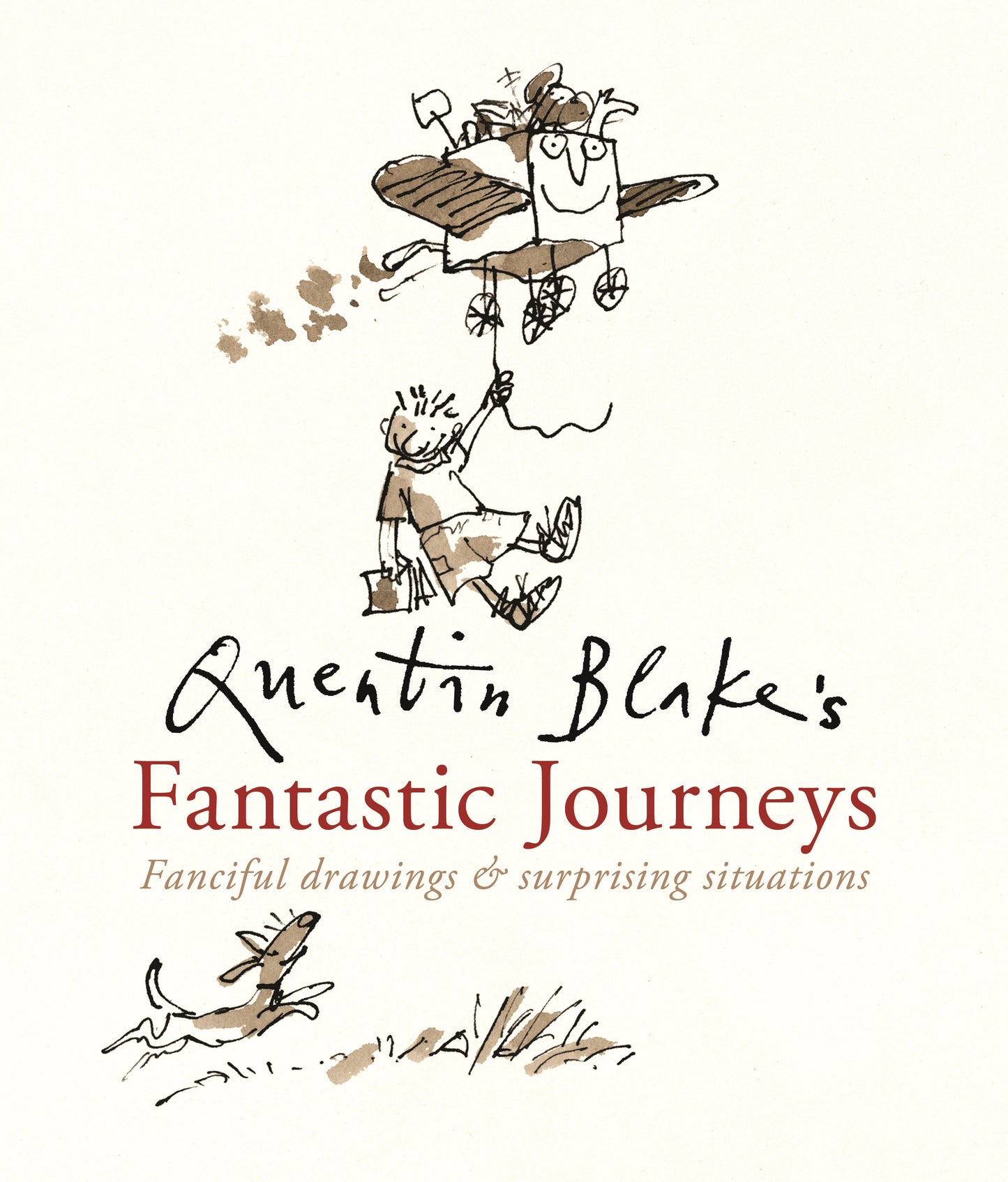 Quentin Blake's Fantastic Journeys