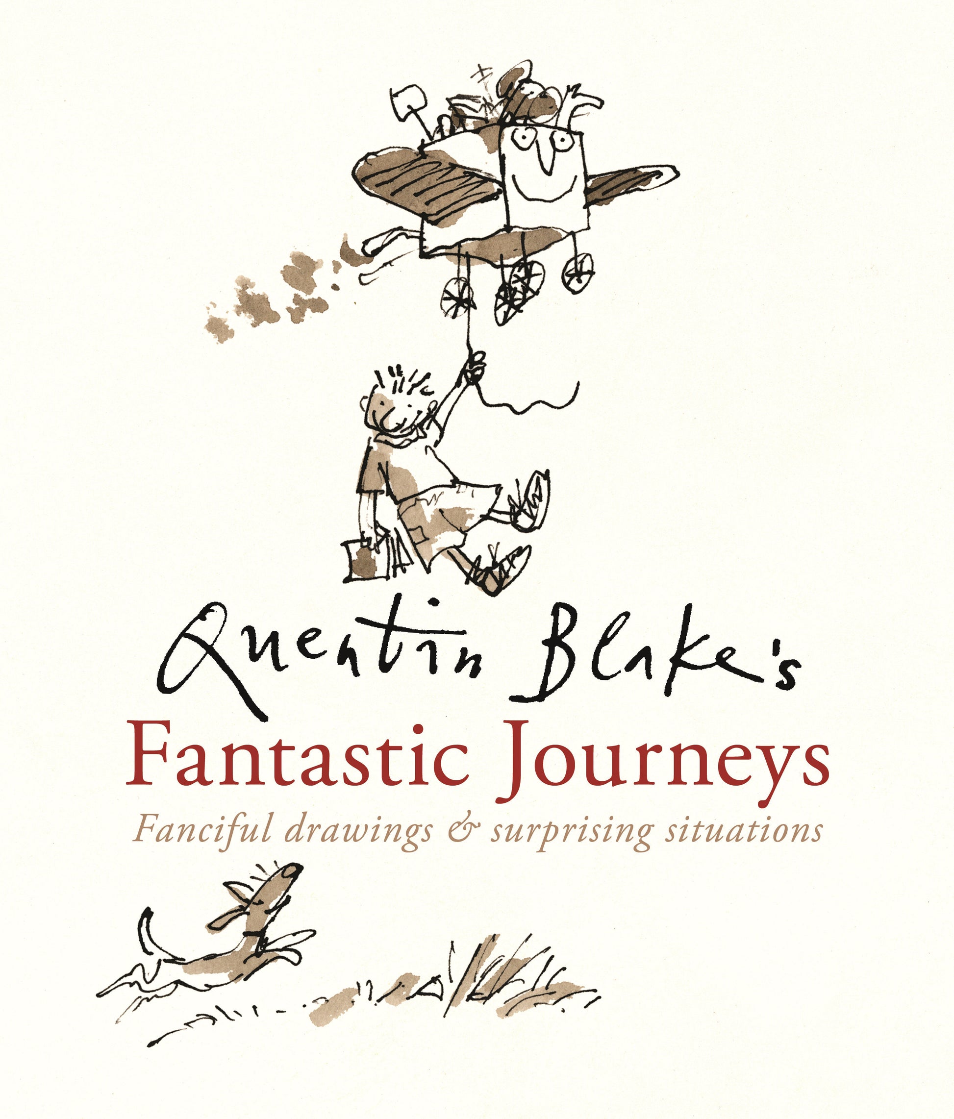Quentin Blake's Fantastic Journeys