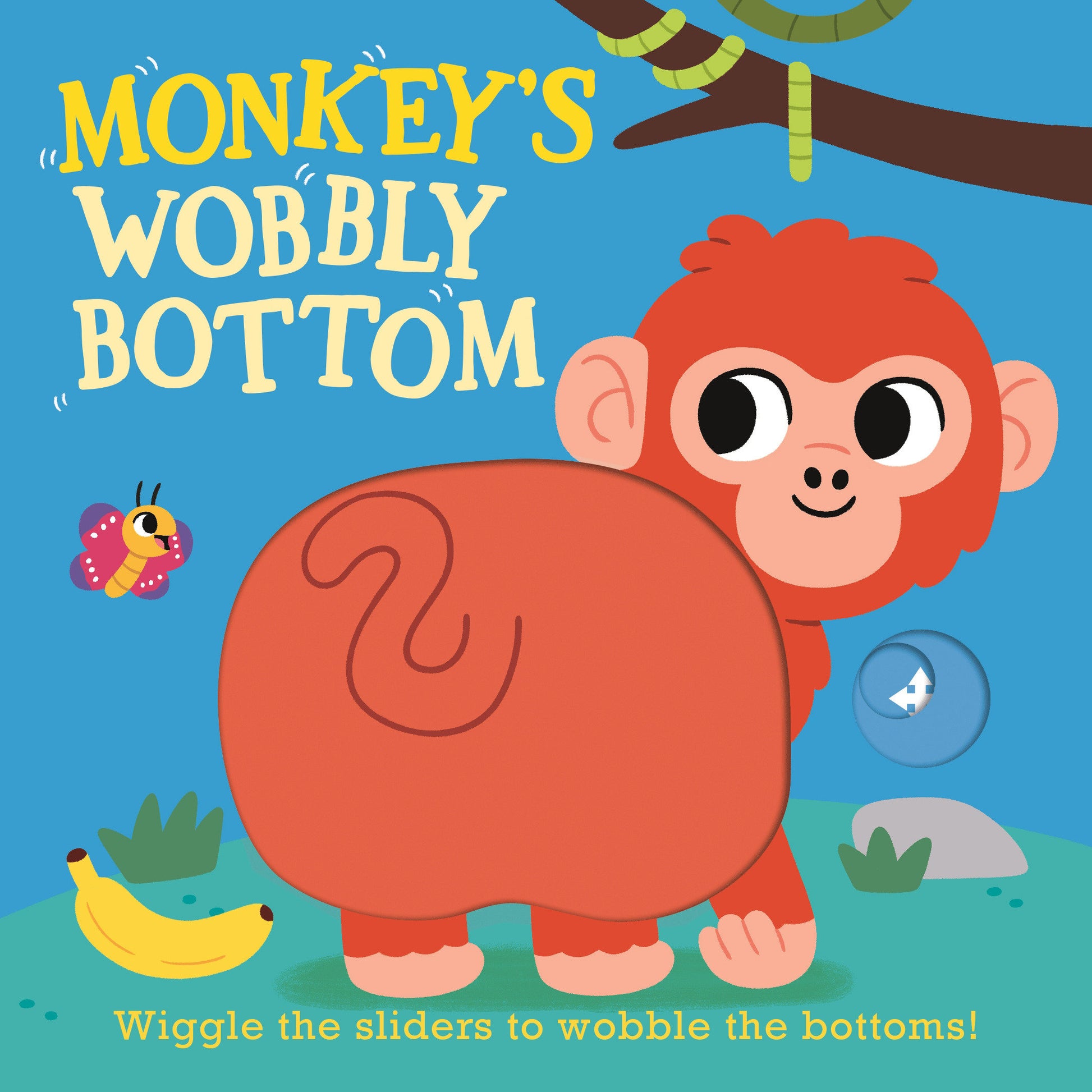Monkey's Wobbly Bottom (Wobbly Bottoms)