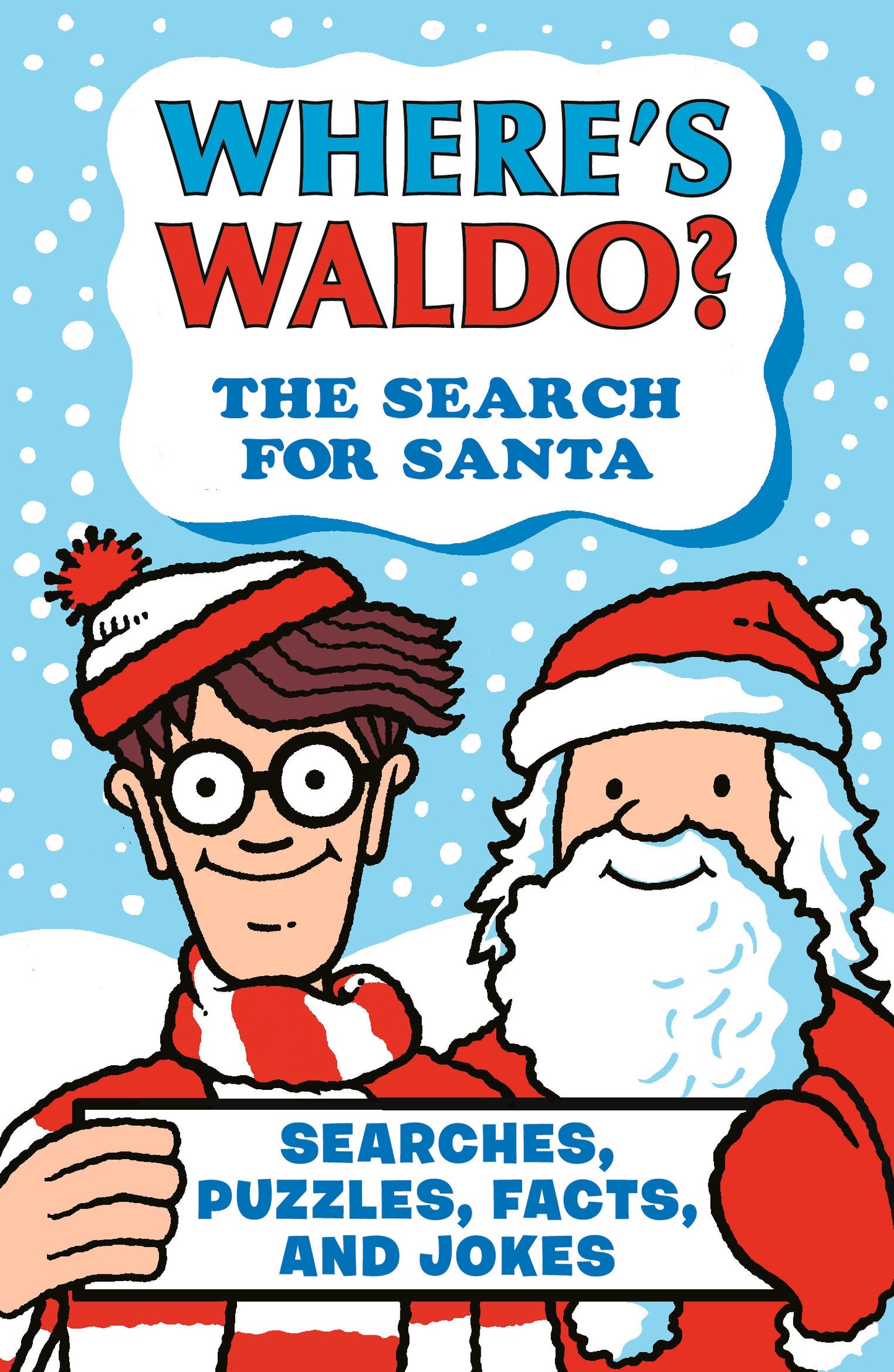 Where's Waldo? The Search for Santa - Searches, Puzzles, Facts, and Jokes (Where's Waldo?)