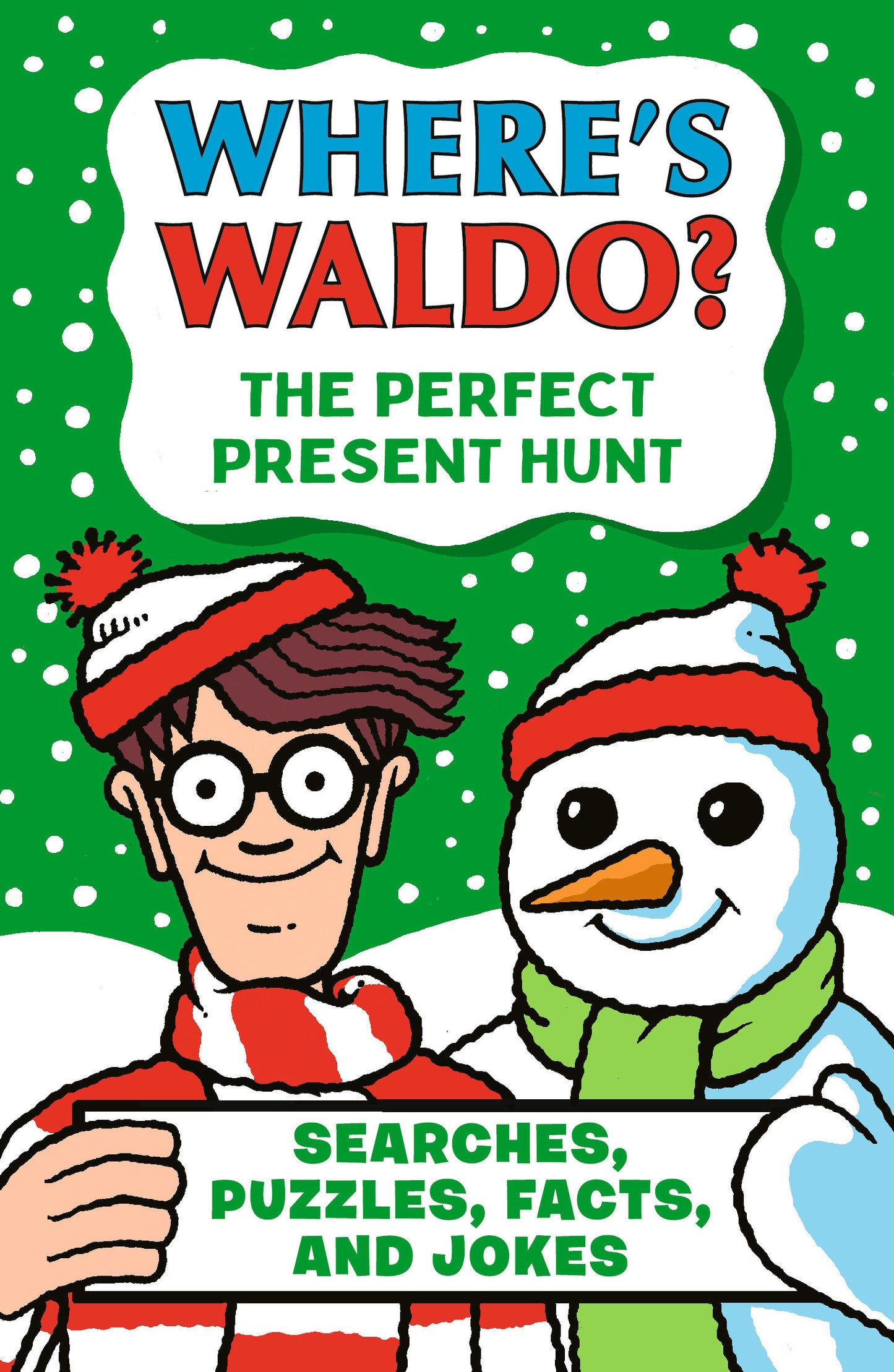 Where's Waldo? The Perfect Present Hunt - Searches, Puzzles, Facts, and Jokes (Where's Waldo?)