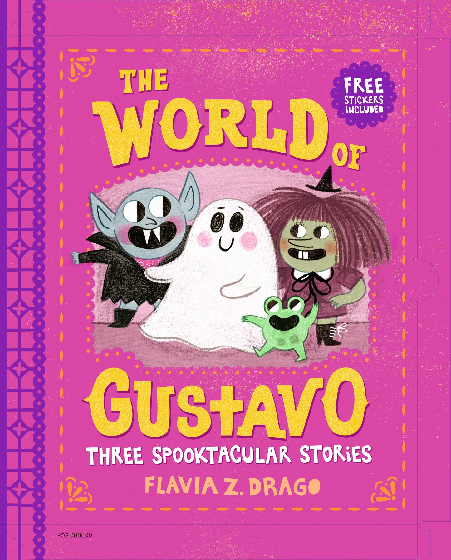 The World of Gustavo: Three Spooktacular Stories (The World of Gustavo)