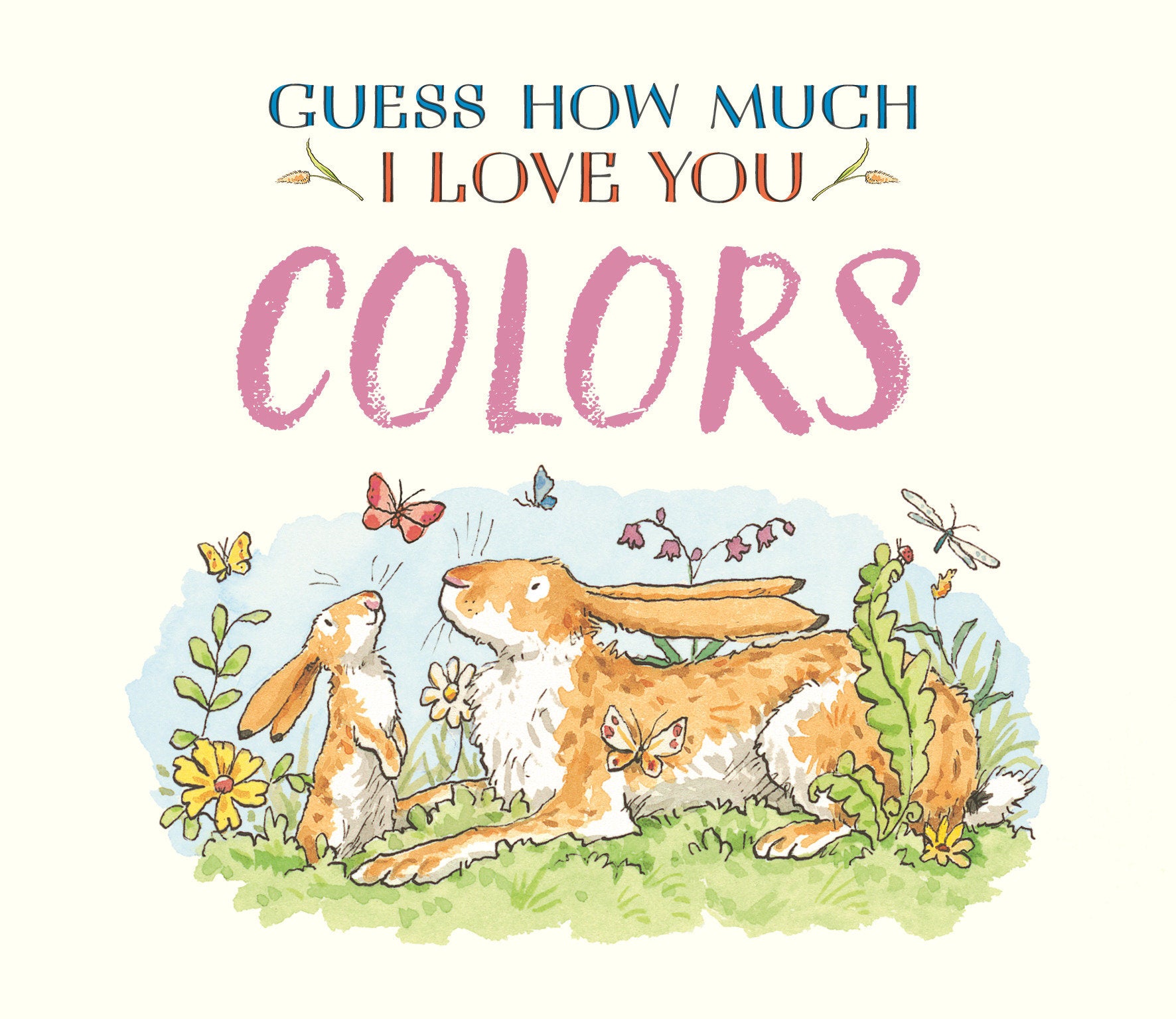 Guess How Much I Love You: Colors (Guess How Much I Love You)