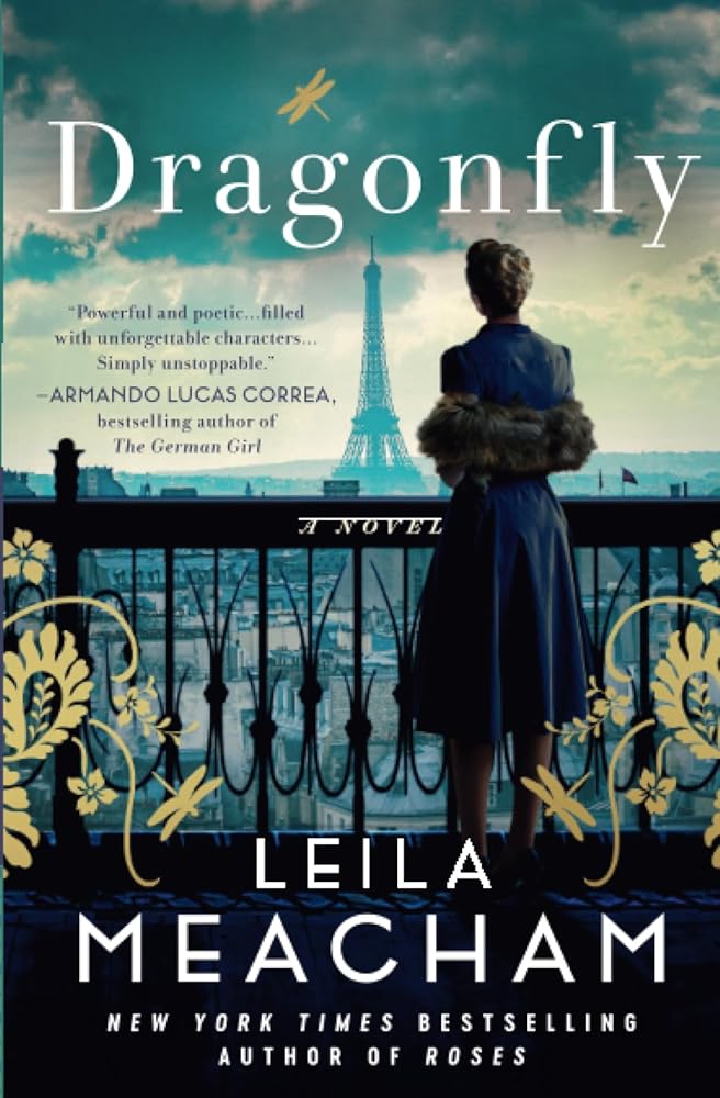 Dragonfly by Leila Meacham